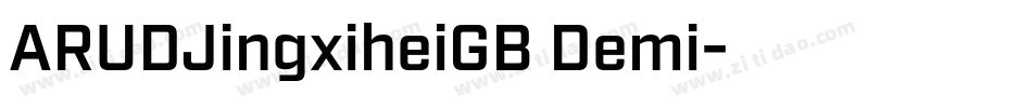 ARUDJingxiheiGB Demi字体转换
